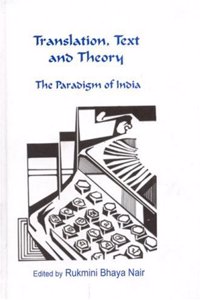 Translation, Text and Theory: The Paradigm of India