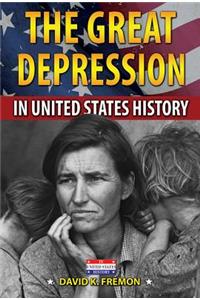 The Great Depression in United States History the Great Depression in United States History