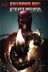 Shadowland: Street Fighters