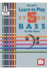 Learn to Play 5-String Bass