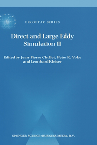 Direct and Large-Eddy Simulation II