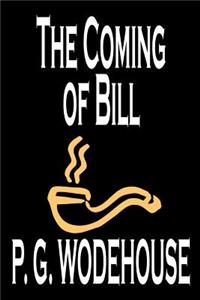 Coming of Bill by P. G. Wodehouse, Fiction, Literary