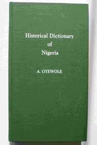 Historical Dictionary of Nigeria