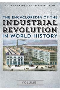 Encyclopedia of the Industrial Revolution in World History