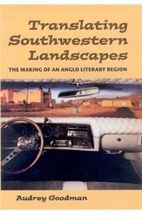 TRANSLATING SOUTHWESTERN LANDSCAPES