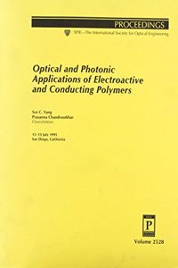 Optical and Photonic Applications of Electroactive and Conducting Polymers-12-13 July 1995 San Diego California