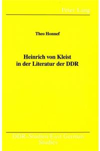 Heinrich Von Kleist in Der Literatur Der Ddr
