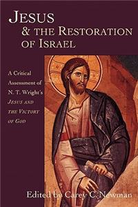 Jesus & the Restoration of Israel