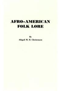 Afro-American Folk Lore