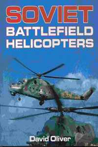 Soviet Battlefield Helicopters (Osprey Colour Series) (Colour Series (Aviation))