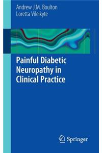 Painful Diabetic Neuropathy in Clinical Practice