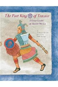 The Poet King of Tezcoco