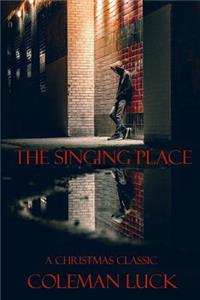 Singing Place