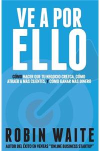 Ve A Por Ello