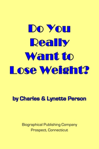 Do You Really Want to Lose Weight?