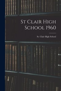 St Clair High School 1960
