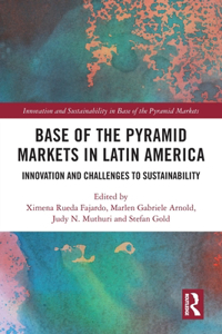 Base of the Pyramid Markets in Latin America