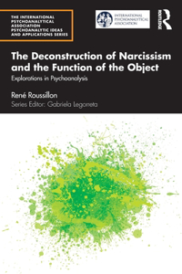 Deconstruction of Narcissism and the Function of the Object