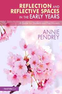 Reflection and Reflective Spaces in the Early Years