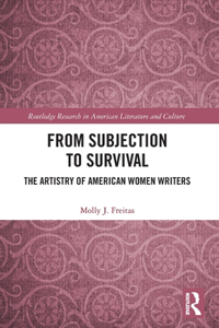 From Subjection to Survival