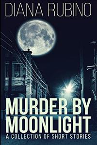 Murder By Moonlight