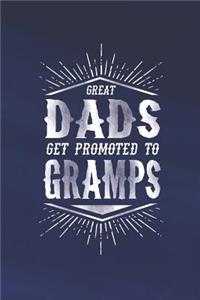 Great Dads Get Promoted To Gramps