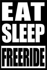 Eat Sleep Freeride Notebook for Longboard Lovers