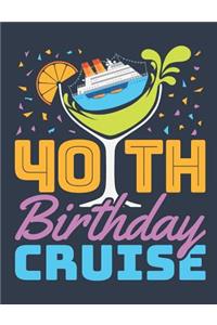 40th Birthday Cruise