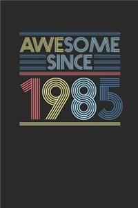 Awesome Since 1985