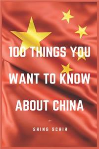 100 Things You Want To Know About China