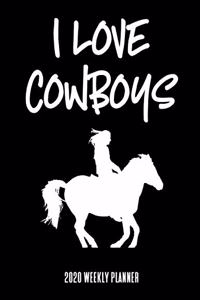 I Love Cowboys 2020 Weekly Planner