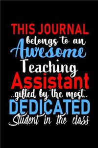 This Journal belongs to an Awesome Teaching Assistant