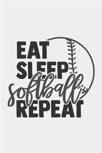 Eat Sleep Softball Repeat