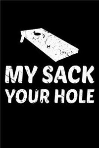 My Sack Your Hole: 6 x 9 Inch Blank Lined Notebook 120 Pages