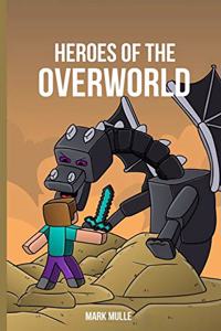 Heroes Of The Overworld