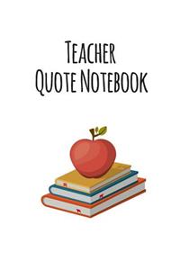 Teacher Quote Notebook