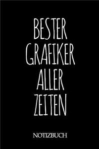 Bester Grafiker Aller Zeiten Notizbuch