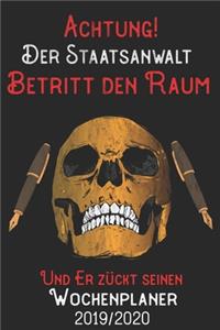 Achtung Der Staatsanwalt Betritt den Raum und er zückt seinen Wochenplaner 2019/2020