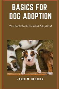 Basics for Dog Adoption