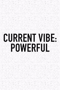 Current Vibe