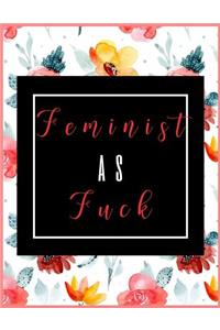 Feminist as Fuck