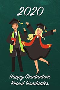 2020 Happy Graduation Proud Graduates