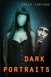 Dark Portraits