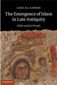 Emergence of Islam in Late Antiquity