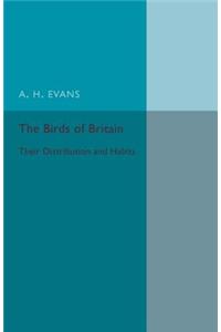 Birds of Britain: Their Distribution and Habits