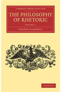 Philosophy of Rhetoric: Volume 1