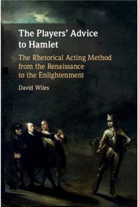 Players' Advice to Hamlet