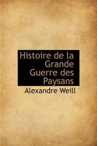 Histoire de La Grande Guerre Des Paysans