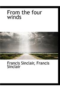 From the Four Winds