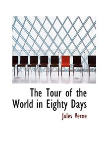 The Tour of the World in Eighty Days